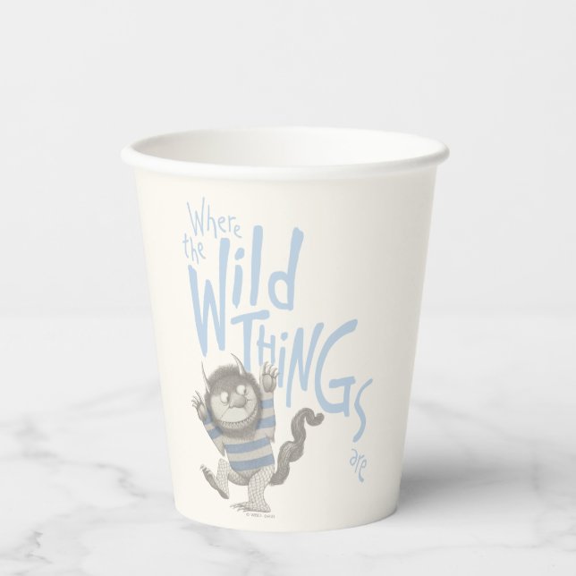 Where the Wild Things Are Quote - Blue Paper Cups (Front)