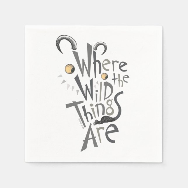 Where the Wild Things Are Quote Graphic Napkin (Front)