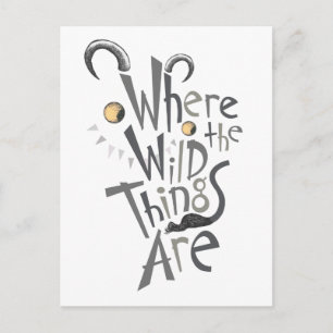Where the Wild Things Are Quote Graphic Postcard