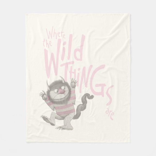 Where the Wild Things Are Quote - Pink Fleece Blanket (Front)