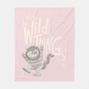 Where the Wild Things Are Quote - Pink Fleece Blanket