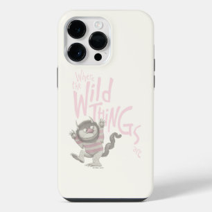Where the Wild Things Are Quote - Pink iPhone 14 Pro Max Case