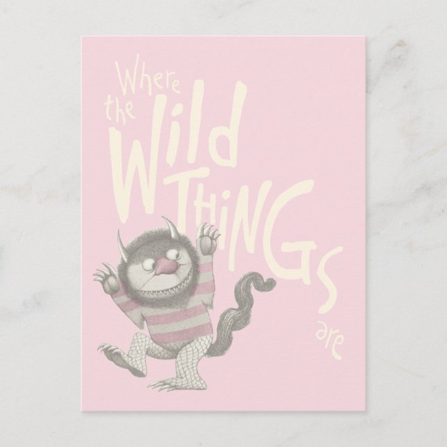 Where the Wild Things Are Quote - Pink Postcard (Front)