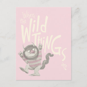 Where the Wild Things Are Quote - Pink Postcard