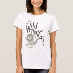 Where the Wild Things Are Quote T-Shirt