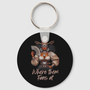 Where Them Fans At Boots On Da Ground Cowgirl Line Key Ring