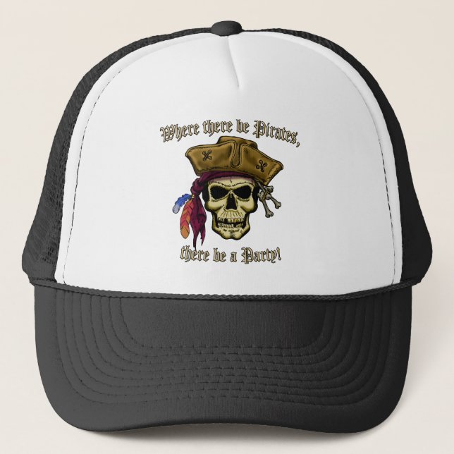 Where there be Pirates Trucker Hat (Front)
