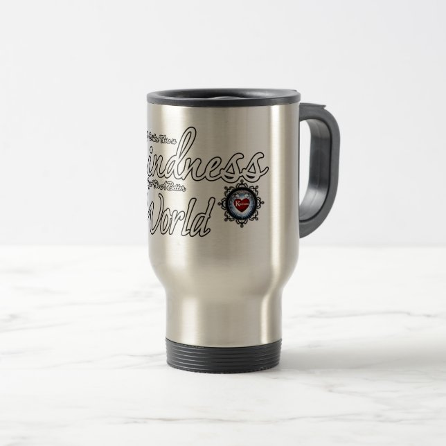 Where There Is Kindness Travel Mug (Front Right)