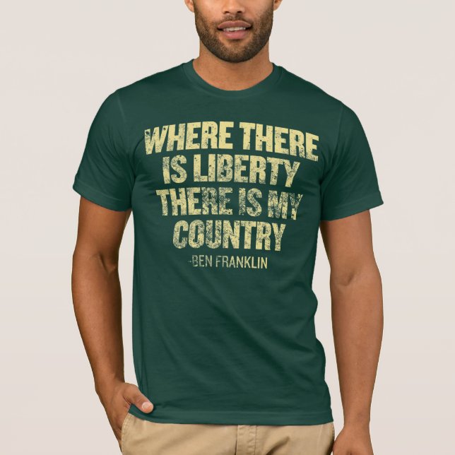 Where There is Liberty Shirt (Front)