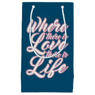 Where There is Love Valentine's Day Gift Bag