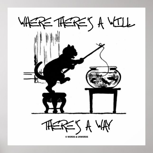 Where There's A Will There's A Way (Cat Fishing) Poster (Front)