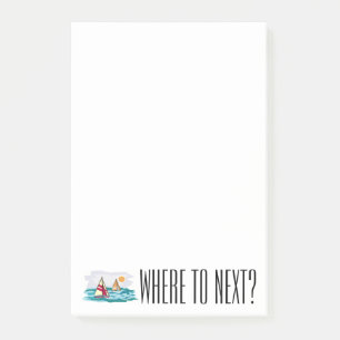 Where To Next? Sailing Sailboats Notepad