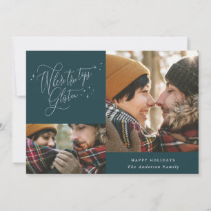 Where tree tops glisten multi photo Christmas Holiday Card