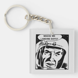 Where we landing boys? Keychain