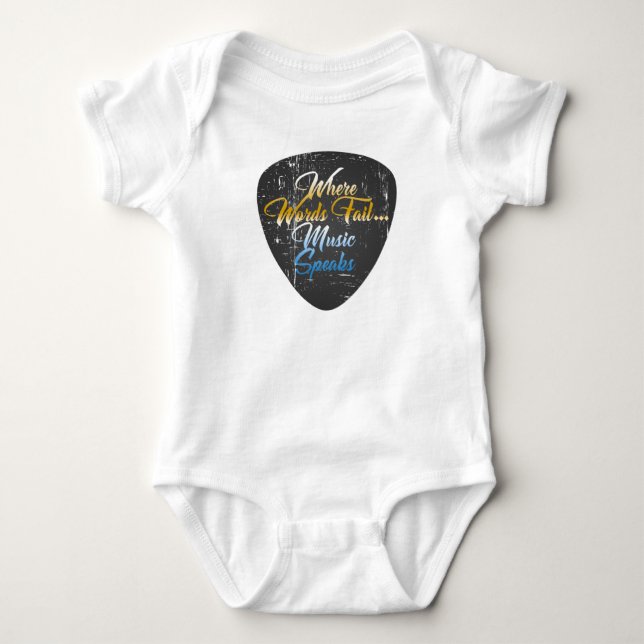 where words fail..music speaks baby bodysuit (Front)