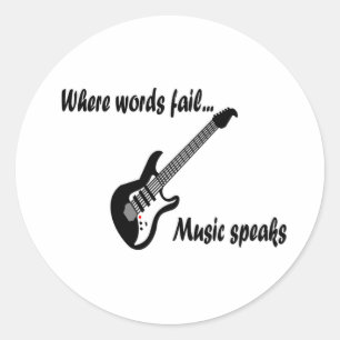 Where Words Fail, Music Speaks Classic Round Sticker