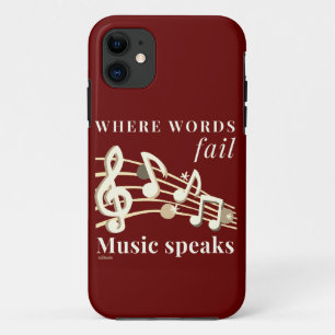 WHERE WORDS FAIL MUSIC SPEAKS inspirational gift Case-Mate iPhone Case
