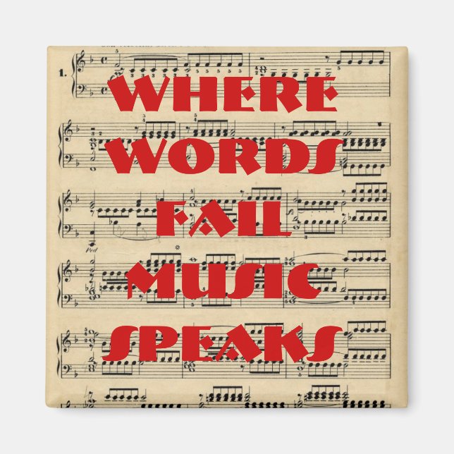 Where words fail, music speaks magnet (Front)