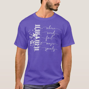Where Words Fail Music Speaks Piano Music Teacher T-Shirt