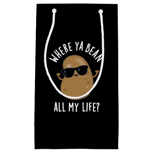 Where Ya Bean All My Life Funny Legume Pun Dark BG Small Gift Bag (Front)