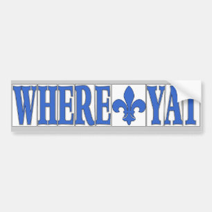 Where YAt Fleur Bumper Sticker