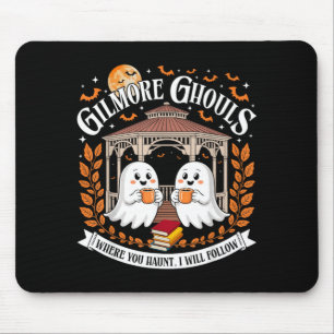 Where You Haunt I Will Follow Halloween Ghost Mouse Pad