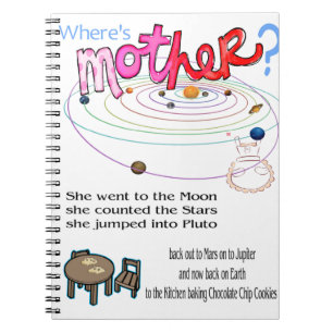 Where's Mother? Notebook