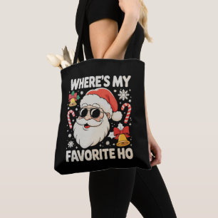 Where's My Favourite Ho Naughty Santa Claus Xmas Tote Bag