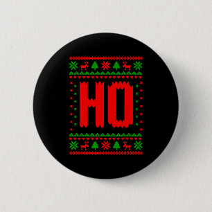 Where's My Ho At_ Ho Merry Christmas Holiday Coupl 6 Cm Round Badge