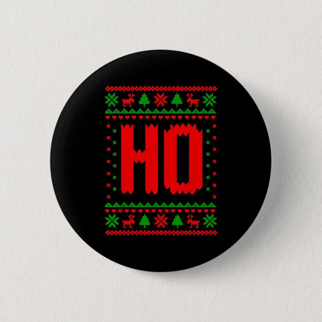 Where's My Ho At_ Ho Merry Christmas Holiday Coupl 6 Cm Round Badge (Front)