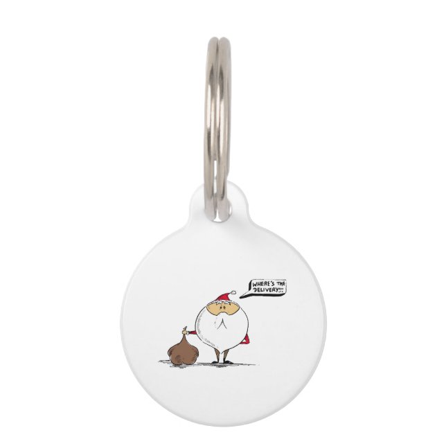 Where's the delivery Christmas Santa Pet Tag (Front)