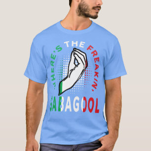 Wheres The Freakin Gabagool Italian Slang Funny Gi T-Shirt