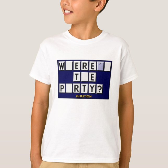 Where's The Party T-Shirt (Front)