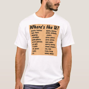 Where's the U? T-Shirt