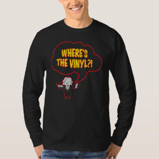 Whereu2019s The Vinyl For Mens Womens T-Shirt