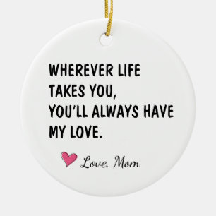 Wherever Life Takes You Daughter Gift Ceramic Tree Decoration