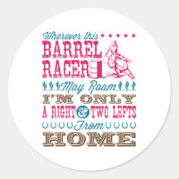 Wherever This Barrel Racer May Roam Barrel Racing