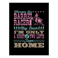 Wherever This Barrel Racer May Roam Barrel Racing