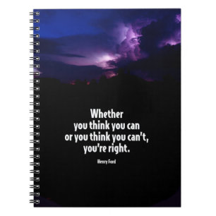Whether You Think You Can Motivational Quote Spiral Notebook