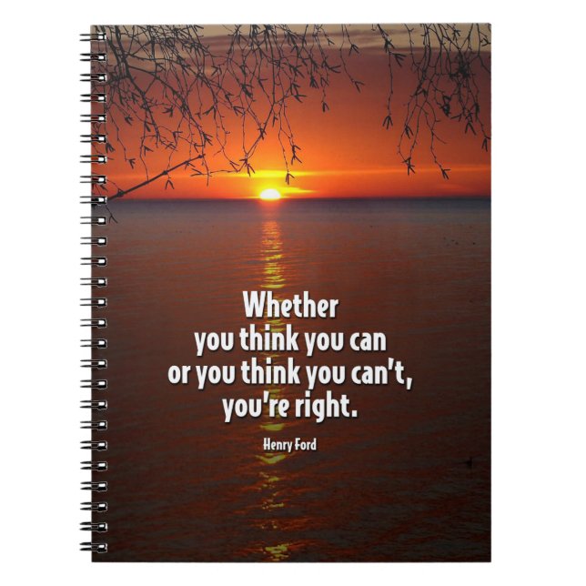 Whether You Think You Can Motivational Quote Spiral Notebook (Front)
