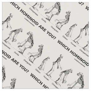 Which Hominoid Are You? Hominid Skeletons Humour Fabric
