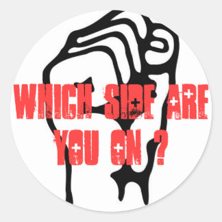 Which Side Are You On? Classic Round Sticker