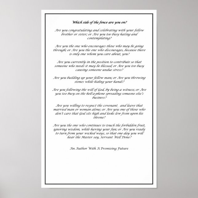 Which Side of The Fence (Black and White)- Poster  (Front)