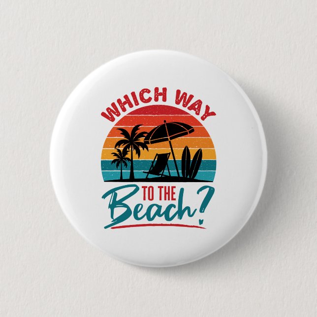 Which Way to the Beach Cute Summer Beach Lover 6 Cm Round Badge (Front)