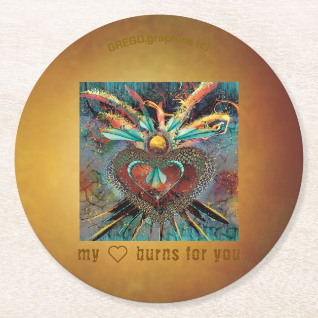 While my heart burns for you - I coast. Round Paper Coaster (Front)