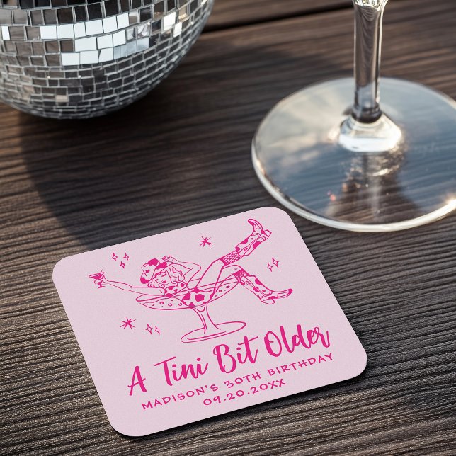 Whimsical A Tini Bit Older Hot Pink Birthday Party Square Paper Coaster (Creator Uploaded)