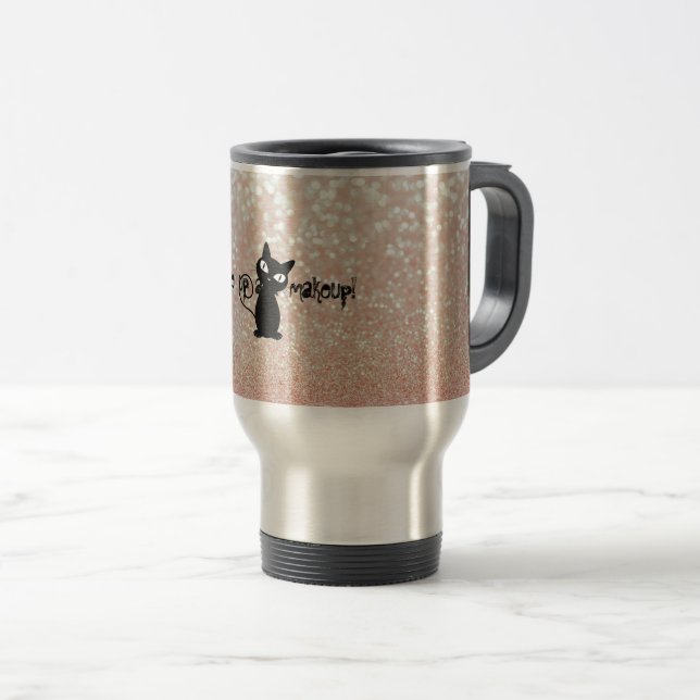 Whimsical  Black Cat Glittery-Wake up and makeup Travel Mug (Front Right)