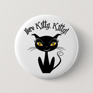 Whimsical Black Cat Here Kitty, Kitty! 6 Cm Round Badge