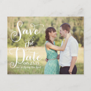 Whimsical Calligraphy Photo Save the Date Postcard
