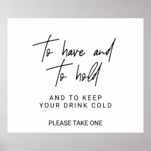 Whimsical Calligraphy To Have and To Hold Sign